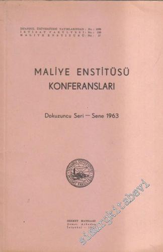 Maliye Enstitüsü Konferansları ( Dokuzuncu Seri - Sene 1963 ) -