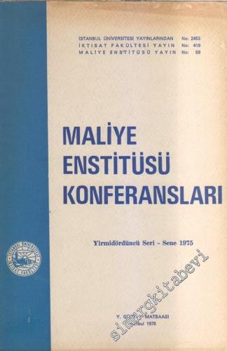Maliye Enstitüsü Konferansları ( Yirmidördüncü Seri - Sene 1975) -