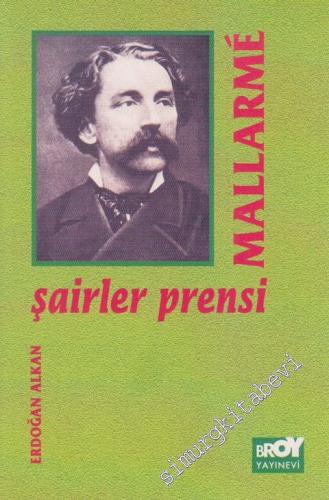Mallarme: Şairler Prensi -        1998