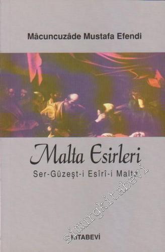 Malta Esirleri Ser-Güzeşt-i Esiri-i Malta -        1996
