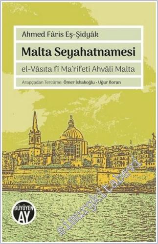 Malta Seyahatnamesi - el-Vasıta fi Ma'rifeti Ahvali Malta -        2019