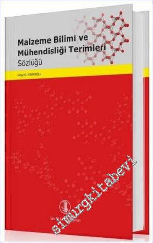 Malzeme Bilimi ve Mühendisliği Terimleri Sözlüğü -