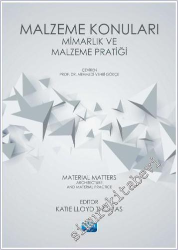Malzeme Konuları : Mimarlık ve Malzeme Pratiği -        2025