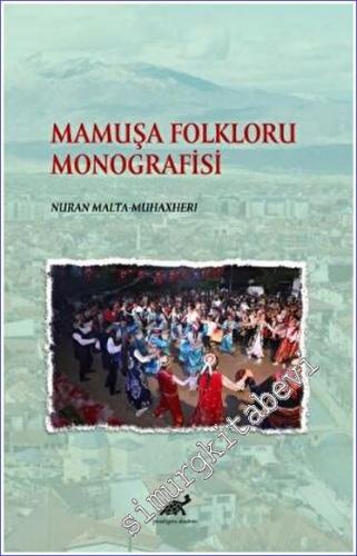 Mamuşa Folkloru Monografisi - 2022