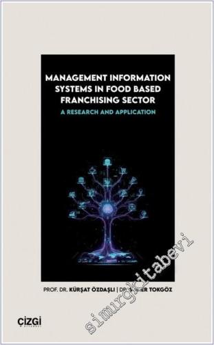 Management Information Systems in Food Based Franchising Sector - A Research and Application -        2025