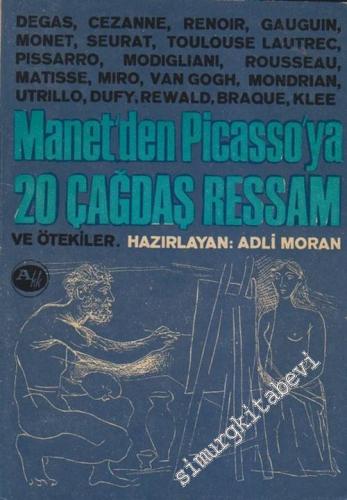 Manet'den Picasso'ya 20 Çağdaş Ressam ve Ötekiler -        1966