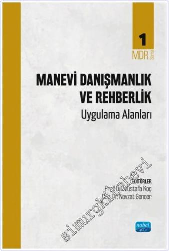 Manevi Danışmanlık ve Rehberlik - Uygulama Alanları - MDR Serisi 1 - 2025