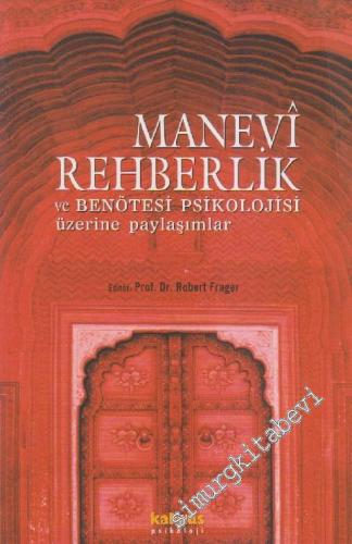 Manevi Rehberlik ve Benötesi Psikolojisi Üzerine Yaklaşımlar -
