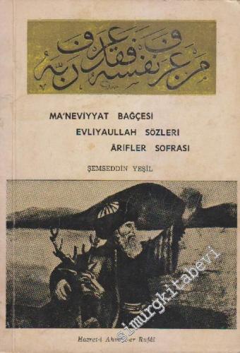 Ma'neviyyat Bağçesi Evliyaullah Sözleri Ârifler Sofrası -