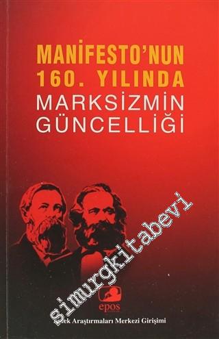 Manifesto'nun 160. Yılında Marksizmin Güncelliği -
