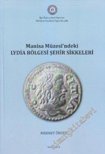 Manisa Müzesi'ndeki Lydia Bölgesi Şehir Sikkeleri  -