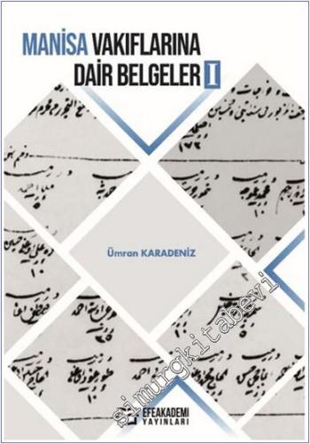 Manisa Vakıflarına Dair Belgeler 1 -        2024