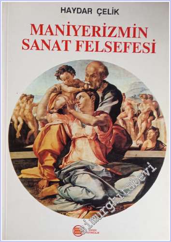Maniyerizmin Sanat Felsefesi -        1999