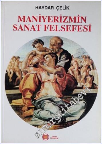Maniyerizmin Sanat Felsefesi