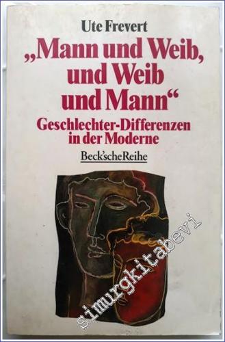 Mann und Weib, und Weib und Mann : Geschlechter - Differenzen in der Moderne -        1995