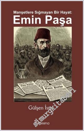 Manşetlere Sığmayan Bir Hayat: Emin Paşa -        2025