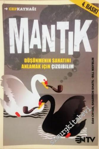 Mantık: Düşüncenin Sanatını Anlamak İçin Çizgibilim -        2014