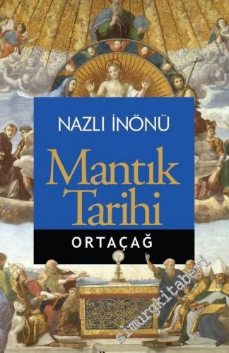 Mantık Tarihi - Ortaçağ -        2019