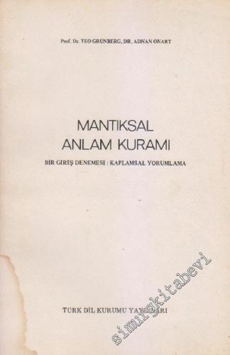 Mantıksal Anlam Kuramı: Bir Giriş Denemesi; Kaplamsal Yorumlama -        1980