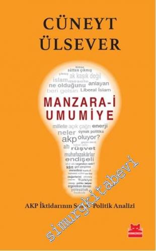 Manzara-i Umumiye: AKP İktidarının Sosyo-Politik Analizi -