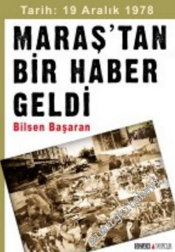 Maraş'tan Bir Haber Geldi: Tarih : 19 Aralık 1978