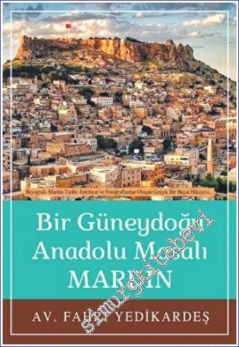 Mardin : Bir Güneydoğu Anadolu Masalı - 2023