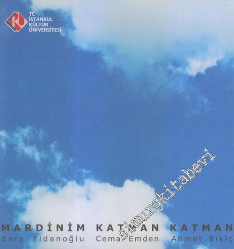 Mardinim Katman Katman (CD) : Çağdaş Sanat Atölyesi Etkinlik 3