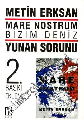 Mare Nostrum: Bizim Deniz Yunan Sorunu -        1999