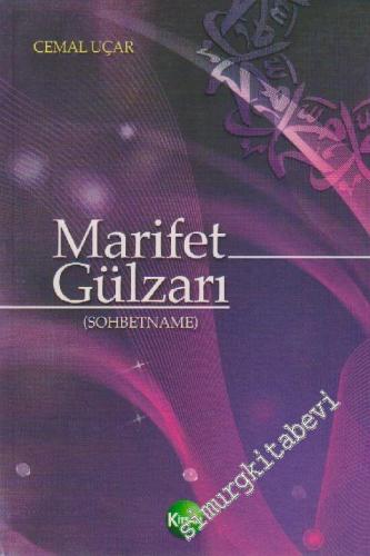 Marifet Gülzarı (Sohbetname) -