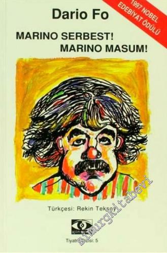 Marino Serbest ! Marino Masum ! -        1998
