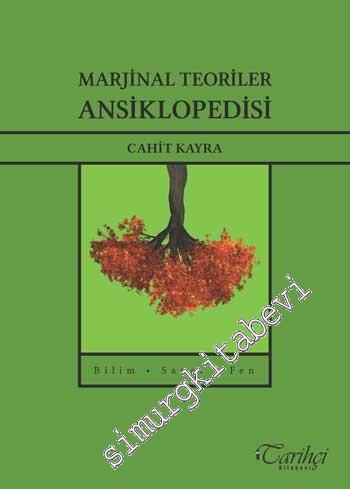 Marjinal Teoriler Ansiklopedisi: Bilim Sanat Fen -