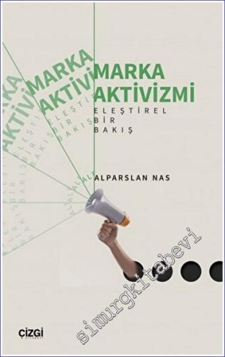 Marka Aktivizmi - Eleştirel Bir Bakış -        2023