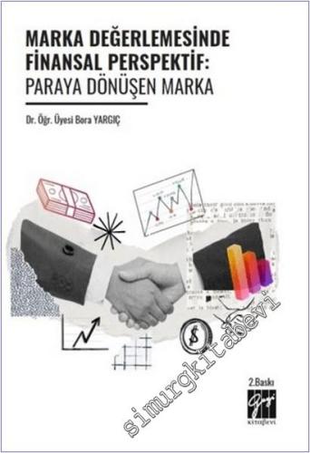 Marka Değerlemesinde Finansal Perspektif: Paraya Dönüşen Marka -        2025