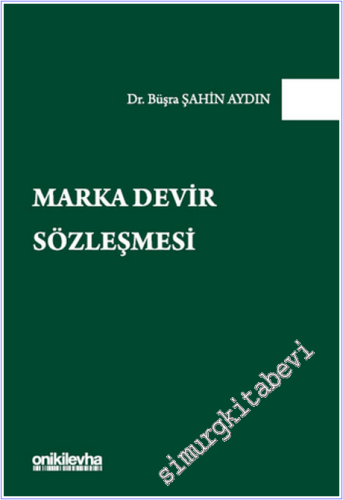 Marka Devir Sözleşmesi CİLTLİ - 2026