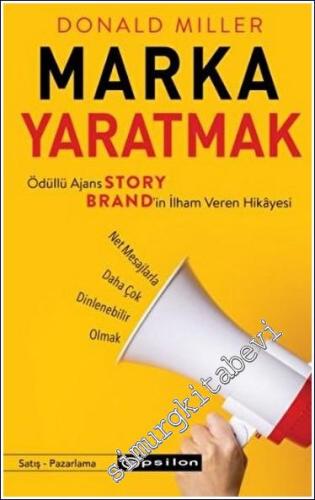 Marka Yaratmak : Ödüllü Ajans StoryBrand'in İlham Veren Hikâyesi -        2023