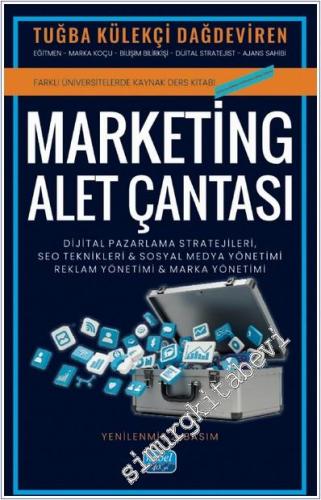 Marketing Alet Çantası : Dijital Pazarlama Stratejileri SEO Teknikleri Sosyal Medya & Marka ve Reklam Yönetimi -        2025