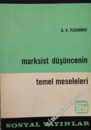 Marksist Düşüncenin Temel Meseleleri