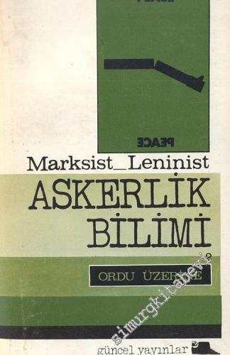Marksist Leninist Askerlik Bilimi 2 - Ordu Üzerine -