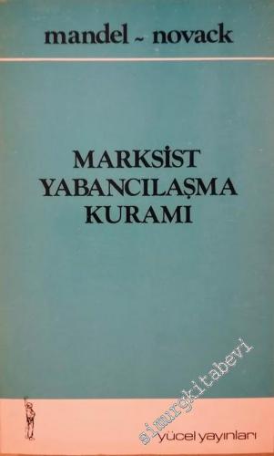 Marksist Yabancılaşma Kuramı -        1975
