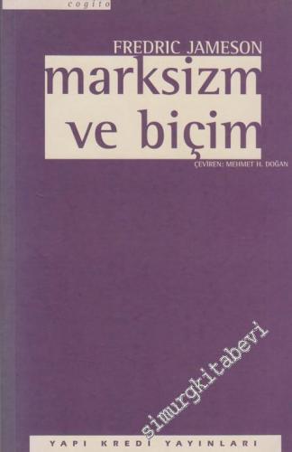 Marksizm ve Biçim : Yirminci Yüzyılda Diyalektik Yazın Kuramları