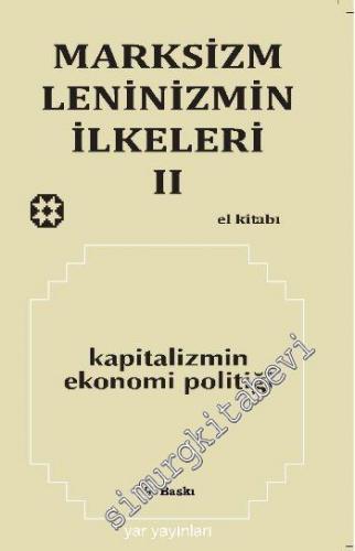 Marksizm ve Leninizmin İlkeleri El Kitabı Cilt 2: Kapitalizmin Ekonomi Politiği -