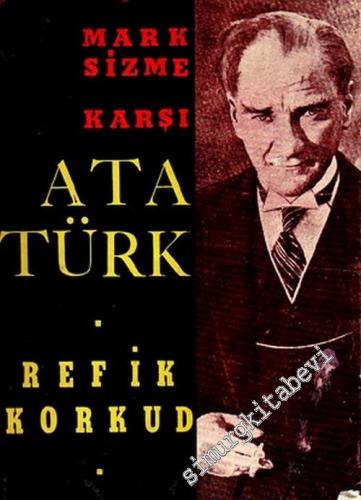 Marksizme Karşı Atatürk
