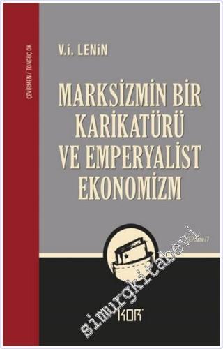 Marksizmin Bir Karikatürü ve Emperyalist Ekonomizm -        2017