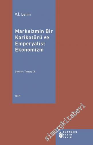 Marksizmin Bir Karikatürü ve Emperyalist Ekonomizm -
