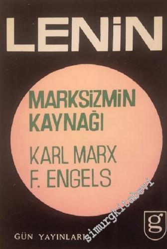 Marksizmin Kaynağı : Karl Marx Friedrich Engels  -