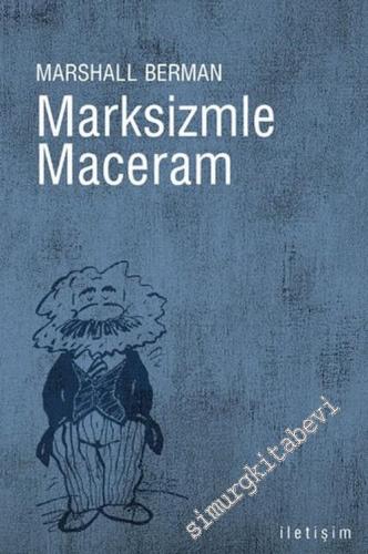 Marksizmle Maceram -        2017