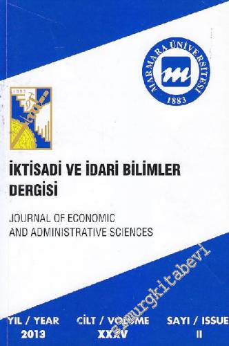 Marmara Üniversitesi İktisadi ve İdari Bilimler Dergisi - Journal Of Economic And Administrative Sciences - Sayı: 2  XXXV