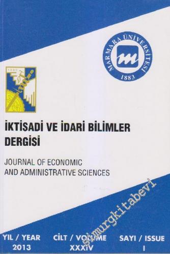 Marmara Üniversitesi İktisadi ve İdari Bilimler Dergisi - Sayı: 1 XXXI