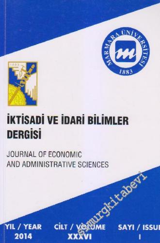Marmara Üniversitesi İktisadi ve İdari Bilimler Dergisi - Sayı: 1 XXXV