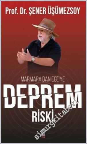 Marmara'dan Ege'ye Deprem Riski -        2025